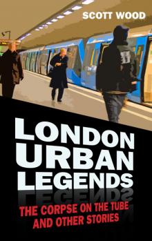 London Urban Legends