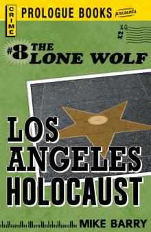 Lone Wolf #8: Los Angeles Holocaust