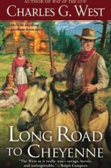 Long Road to Cheyenne