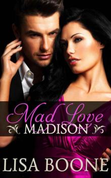 Mad Love: Madison