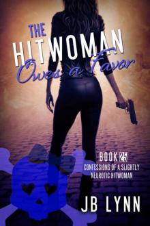 Maggie Lee | Book 25 | The Hitwoman Owes A Favor