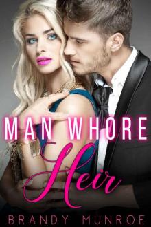 Manwhore Heir (The Heirs Book 2)