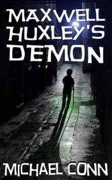 Maxwell Huxley's Demon