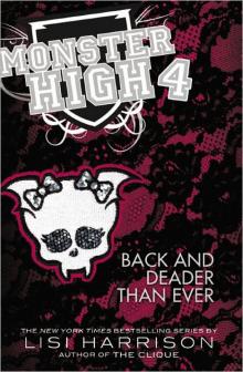 Monster High 4: Back and Deader Than Ever