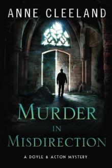 Murder in Misdirection: A Doyle & Acton Mystery (The Doyle and Acton Scotland Yard series Book 7)