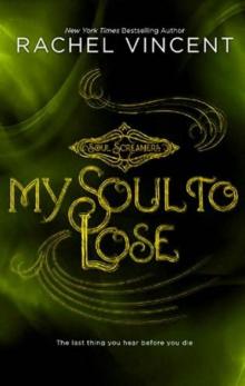 My Sole To Lose (soul screamers)