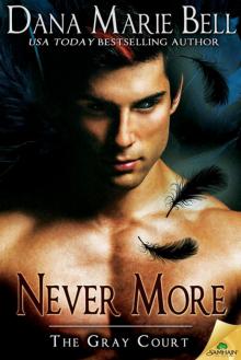 Never More: The Gray Court, Book 6