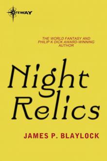 Night Relics