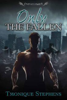 Only the Fallen (UnHallowed Series Book 1)