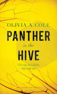 Panther in the Hive (The Tasha Trilogy Book 1)