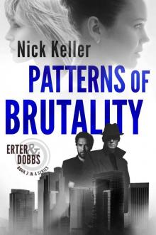 Patterns of Brutality: Erter & Dobbs Book 2