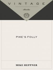 Pike's Folly