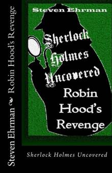 Robin Hood's Revenge (A Sherlock Holmes Uncovered Tale Book 7)