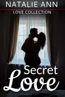 Secret Love (Love Collection Book 1)