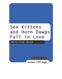 Sex Kittens and Horn Dawgs Fall in Love