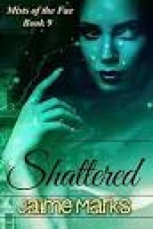 Shattered (Mists of the Fae Book 9)