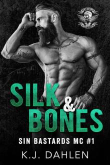 Silk & Bones_Sin Bastards MC_1