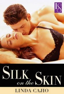 Silk on the Skin: A Loveswept Classic Romance