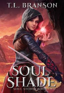 Soul Shade (Soul Stones Book 2)