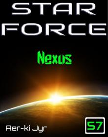 Star Force: Nexus (SF57)