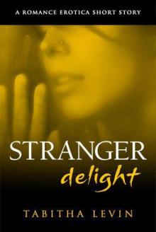 Stranger Delight