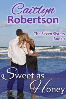 Sweet as Honey (The Seven Sisters)