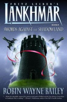 Swords Against the Shadowland (Fritz Leiber's Lankhmar)