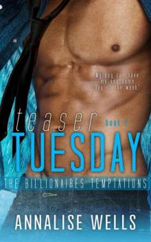 Teaser Tuesday (The Billionaires Temptations Book 2)