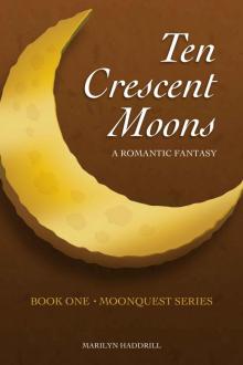 Ten Crescent Moons (Moonquest)