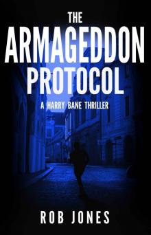 The Armageddon Protocol (A Harry Bane Thriller)