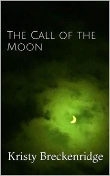 The Call of the Moon