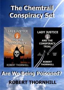 The Chemtrail Conspiracy Set (Lady Justice Book 22)