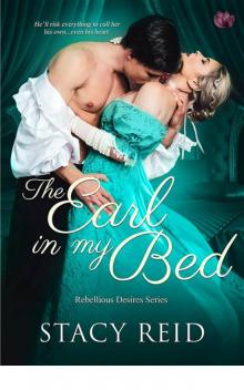 The Earl in My Bed (Rebellious Desires)