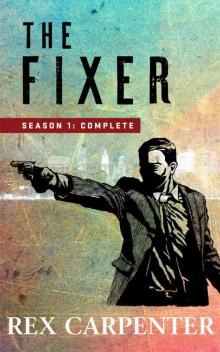 The Fixer, Season 1