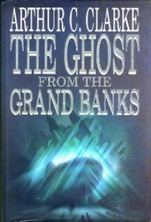 The Ghost from the Grand Banks