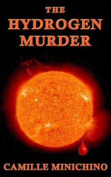 The Hydrogen Murder (The Periodic Table Series)