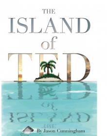 The Island of Ted