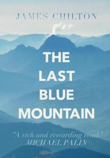 The Last Blue Mountain