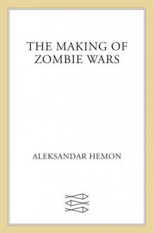 The Making of Zombie Wars