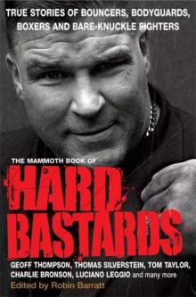 The Mammoth Book of Hard Bastards (Mammoth Books)