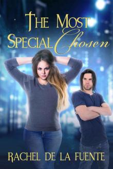 The Most Special Chosen (Exalted Bloodlines Book 1)