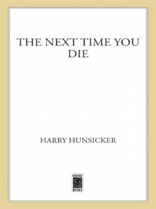 The Next Time You Die