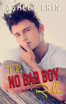 The No Bad Boy Rule (Rule #2)