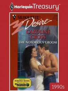 The Notorious Groom (Desire)