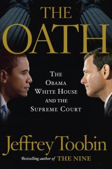 The Oath: The Obama White House v. The Supreme Court