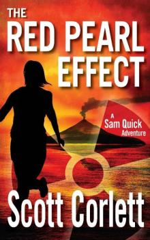 The Red Pearl Effect (Sam Quick Adventure Book 1)