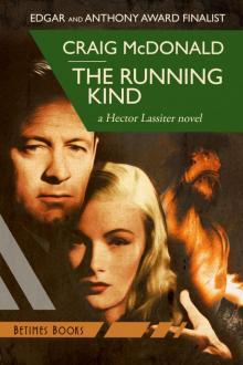 The Running Kind: A Hector Lassiter novel