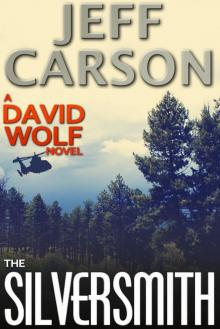 The Silversmith (David Wolf Book 2)