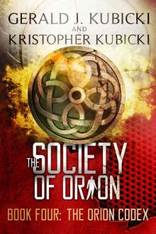 The Society of Orion: The Orion Codex