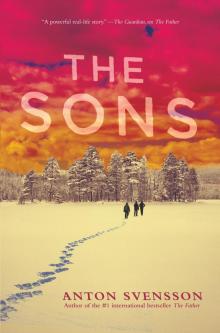 The Sons: Made in Sweden, Part 2